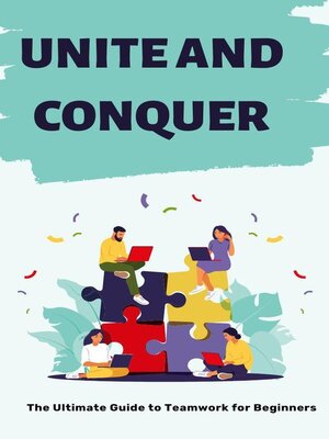 cover image of Unite and Conquer